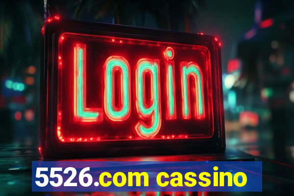 5526.com cassino